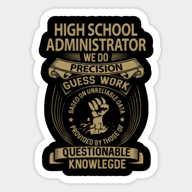 High School Administrator T Shirt Custom We Do Gift Item Tee High